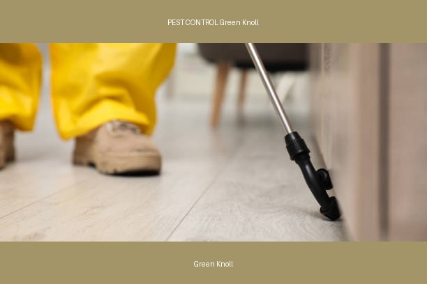 PEST CONTROL Green Knoll